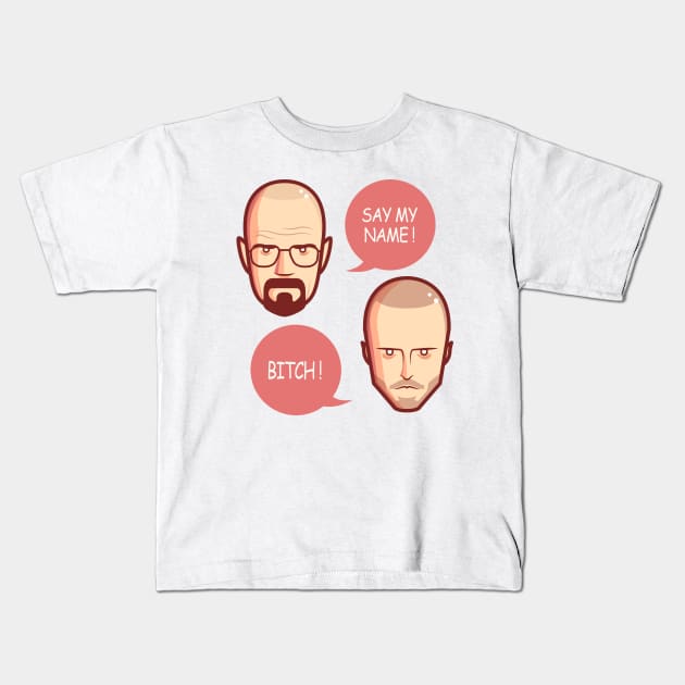 Minimalist Breaking Bad - Say my name, bitch ! Kids T-Shirt by TokoumiL